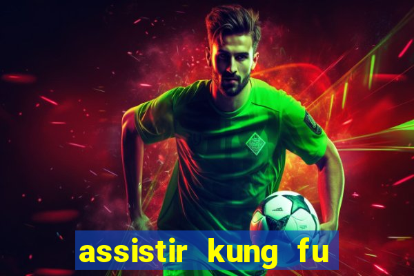 assistir kung fu futebol clube portugues dublado